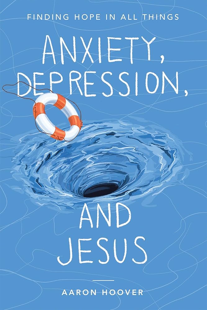 Anxiety Depression & Jesus